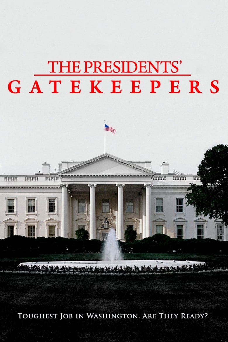 Poster of The Presidents' Gatekeepers