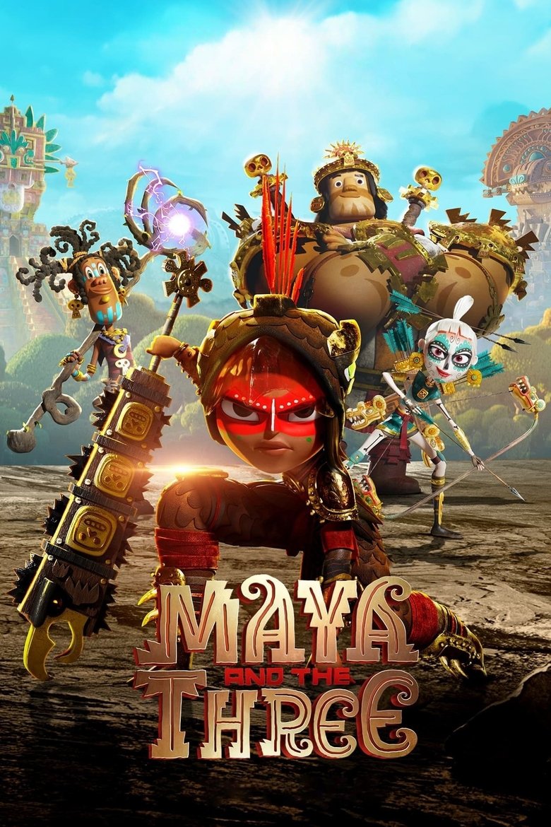 Poster of Cast and Crew in Maya And The Three - Chapter 7: The Divine Gate (Season 1 - Episode 7) - Chapter 7: The Divine Gate