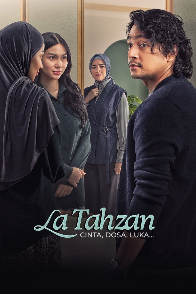 Poster of La Tahzan: Cinta, Dosa, Luka...