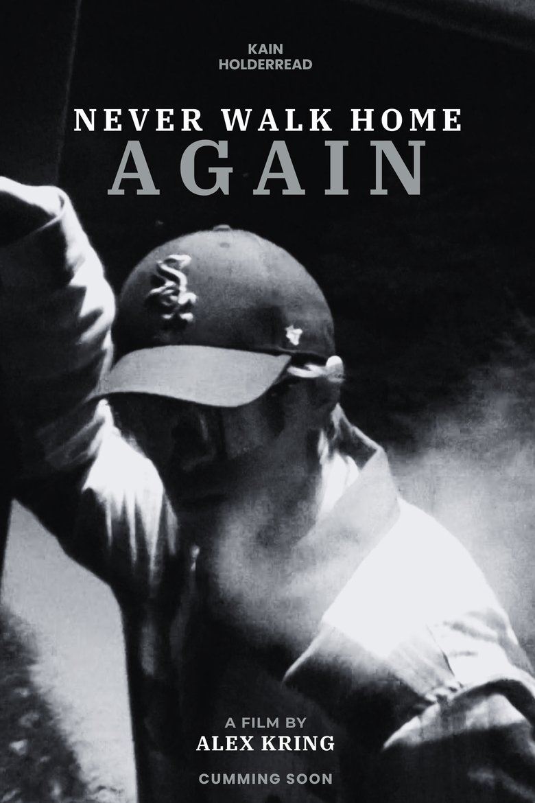 Poster of Never Walk Home Again