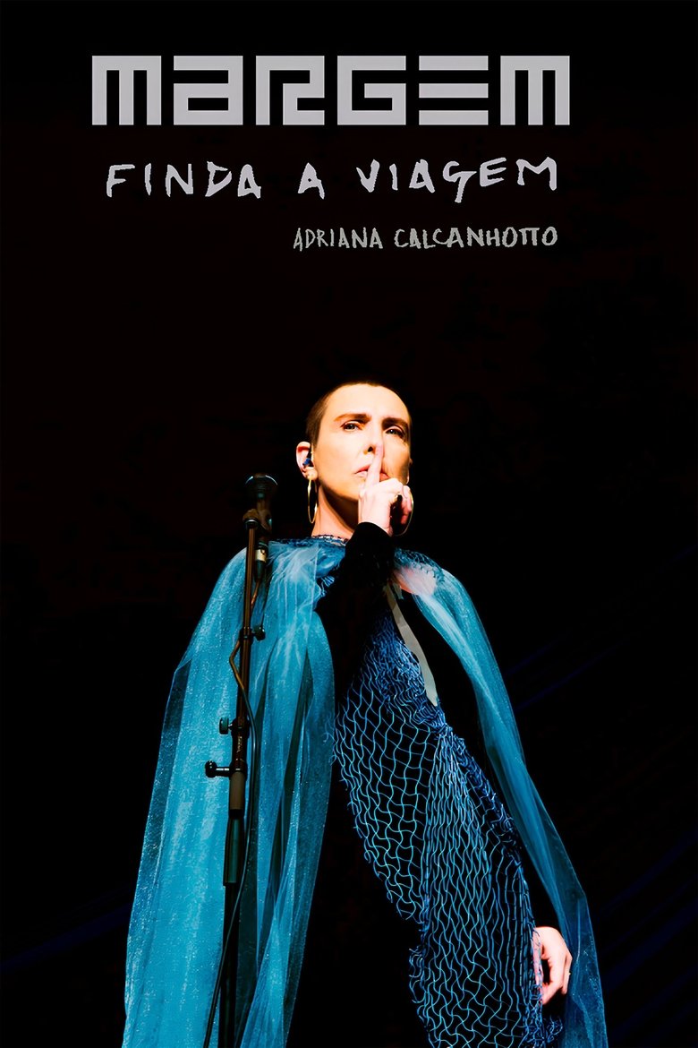 Poster of Adriana Calcanhotto: Margem, Finda A Viagem