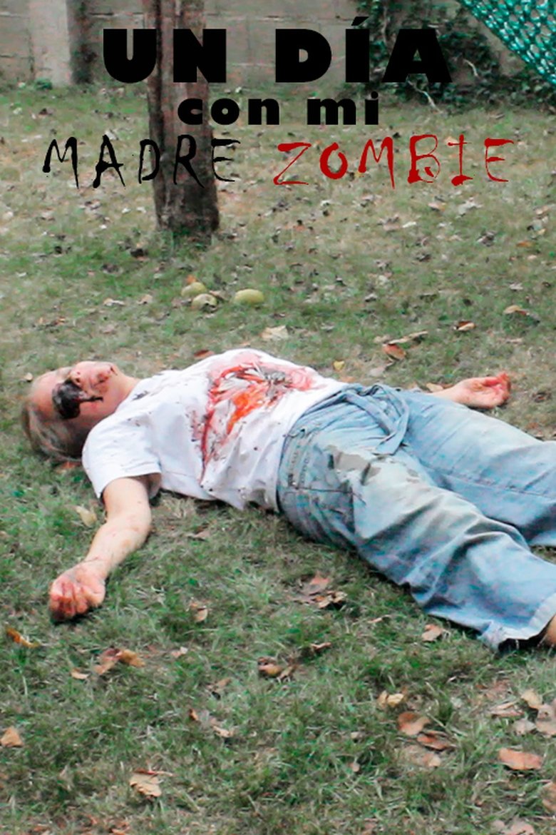 Poster of Un día con mi madre zombie