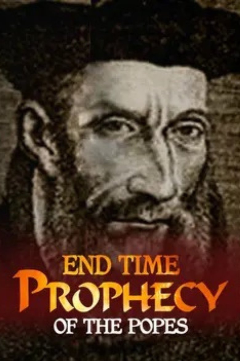 Poster of End-Times Prophecy of the Popes