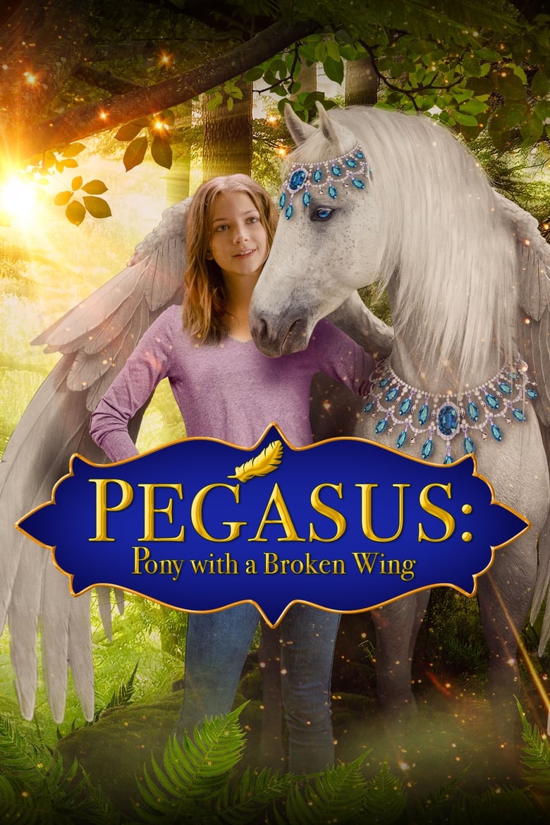 Poster of Pegasus: Pony With a Broken Wing