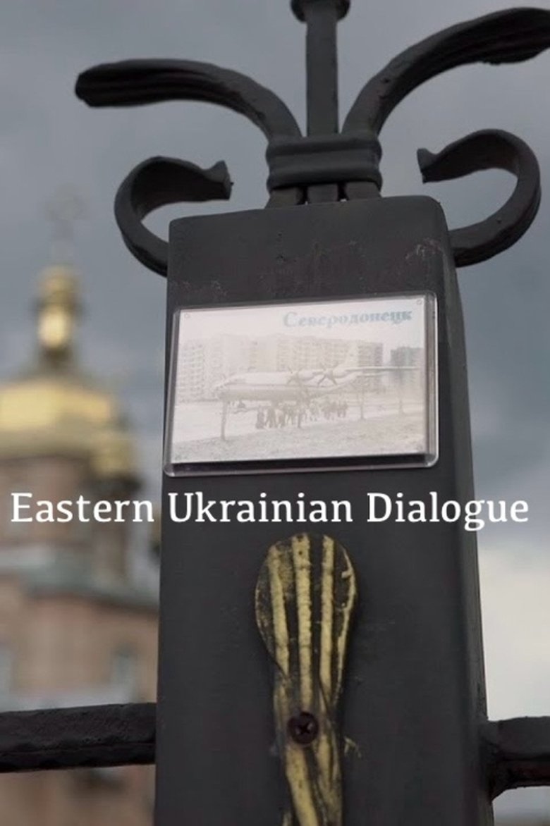 Poster of Eastern Ukrainian Dialogue