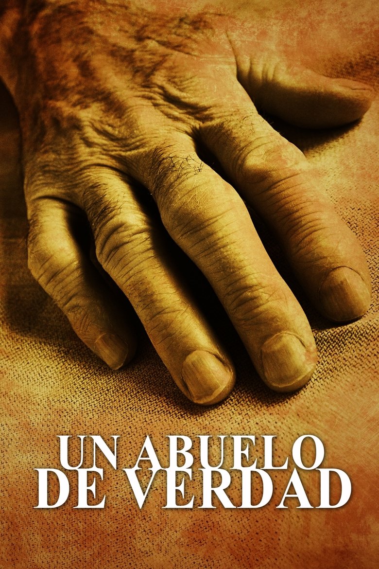 Poster of Un abuelo de verdad
