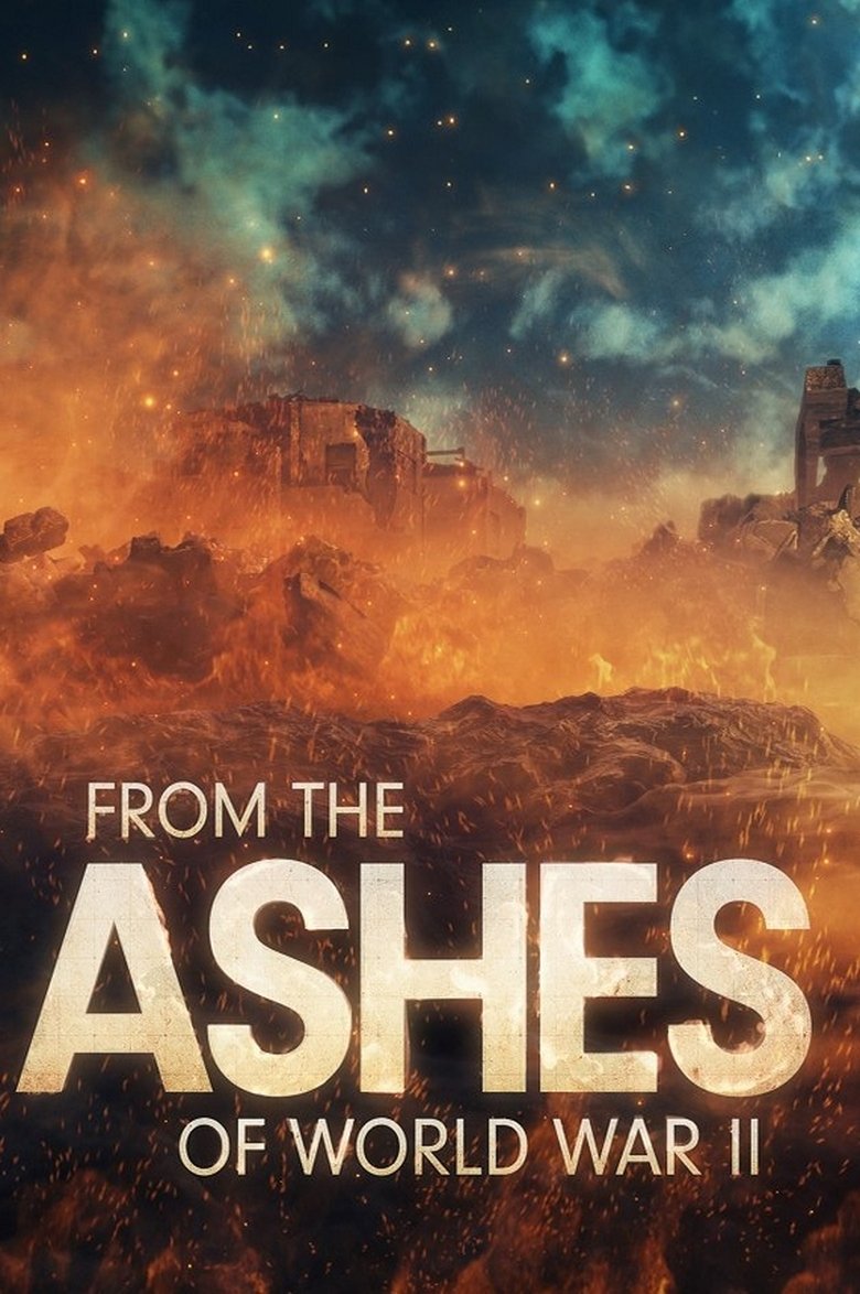Poster of From the Ashes of World War II