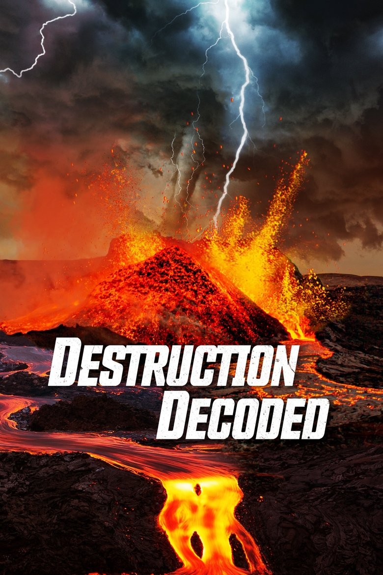 Poster of Episodes in Destruction Decoded - Season 1 - Season 1
