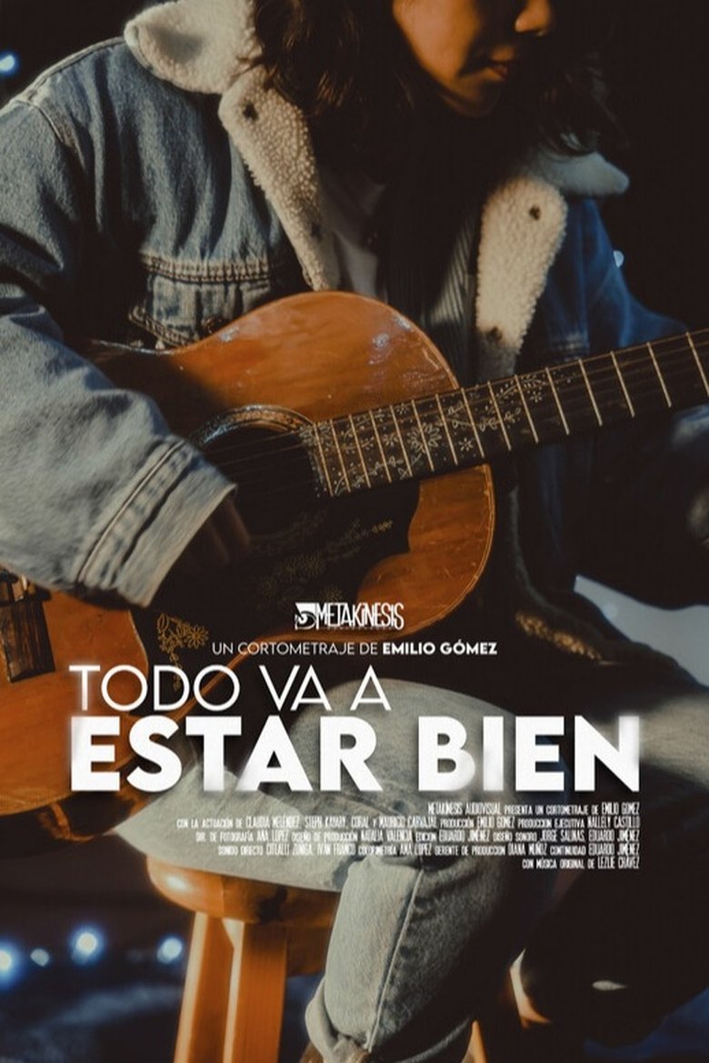 Poster of Todo va a Estar Bien