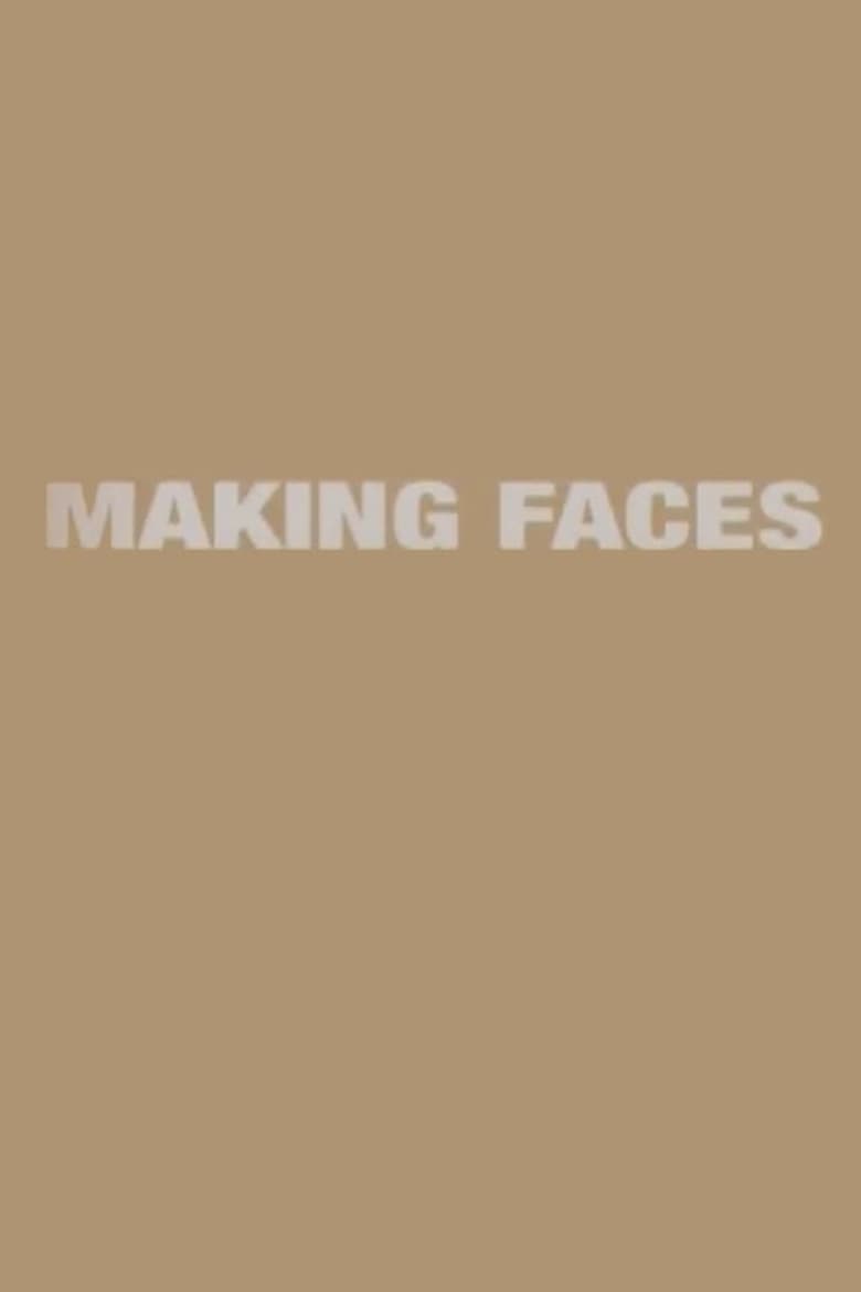 Poster of Making 'Faces'