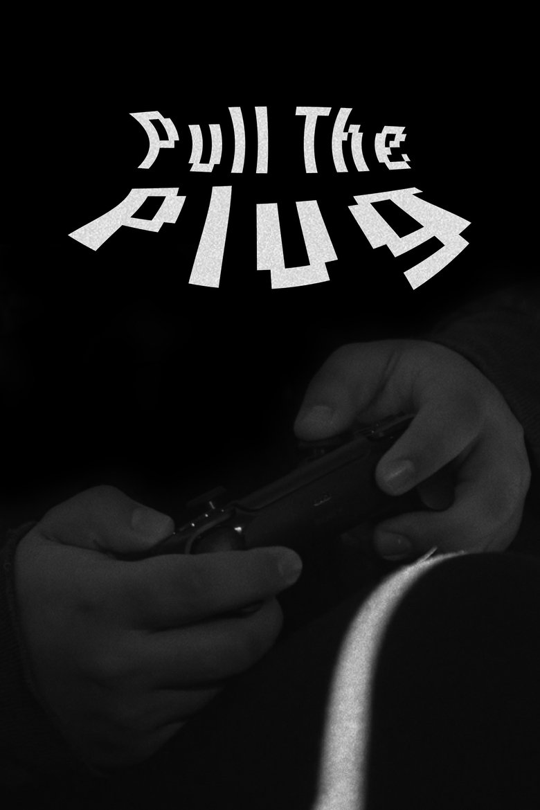 Poster of Pull The Plug
