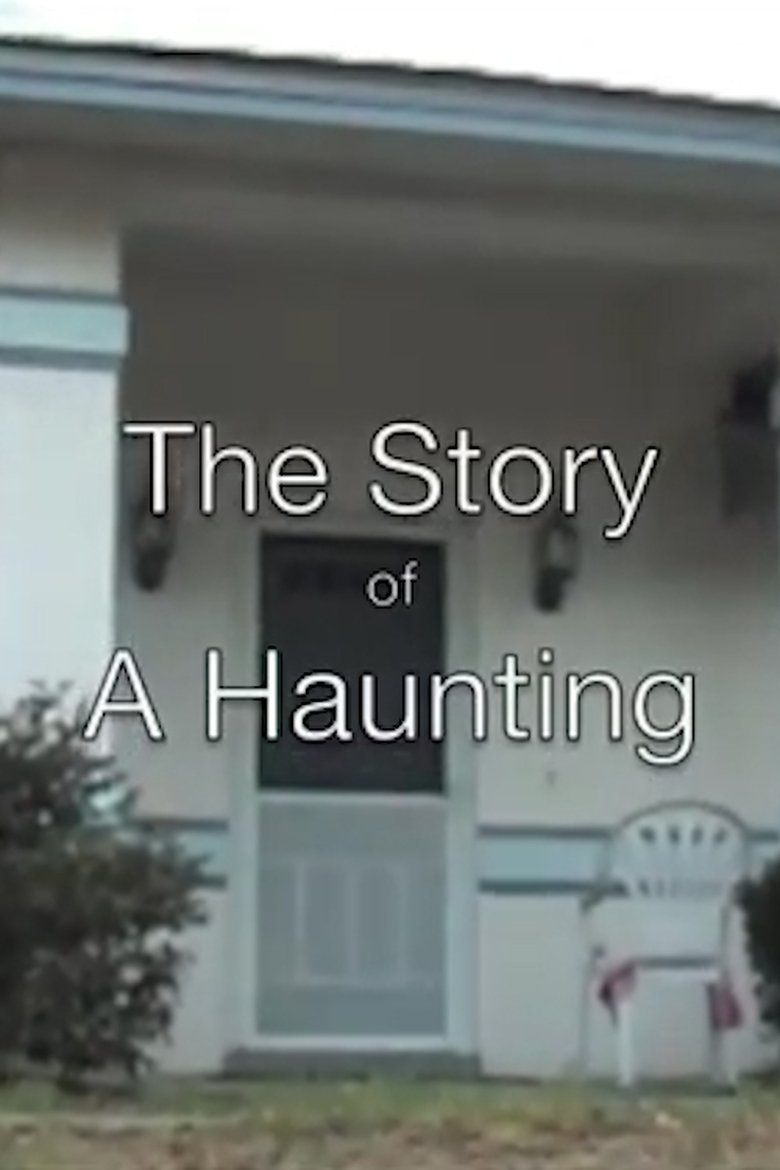 Poster of The Story of a Haunting