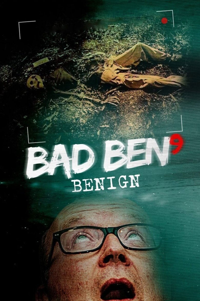 Poster of Bad Ben 9: Benign