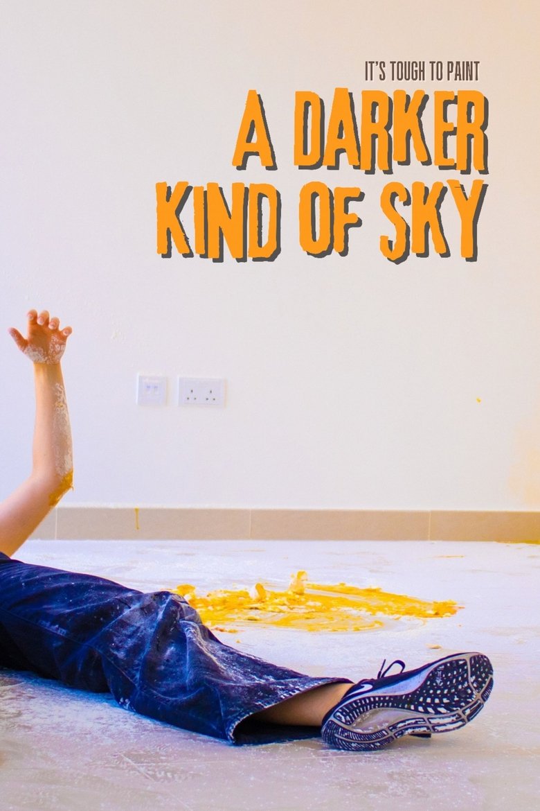 Poster of It's Tough to Paint a Darker Kind of Sky