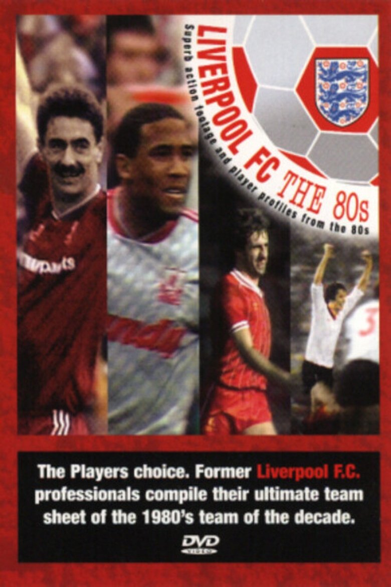 Poster of Liverpool: Team of the 80s