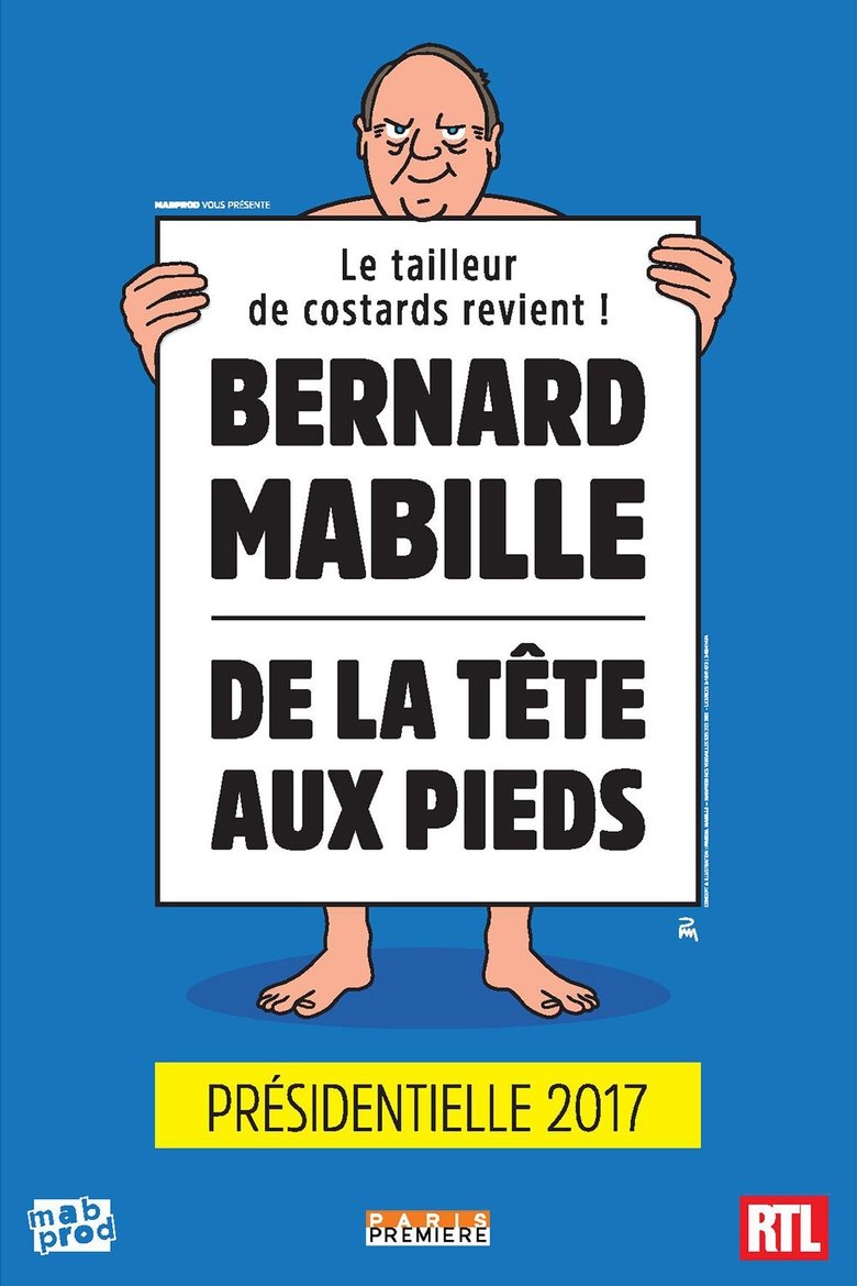 Poster of Bernard Mabille - De la tête aux pieds