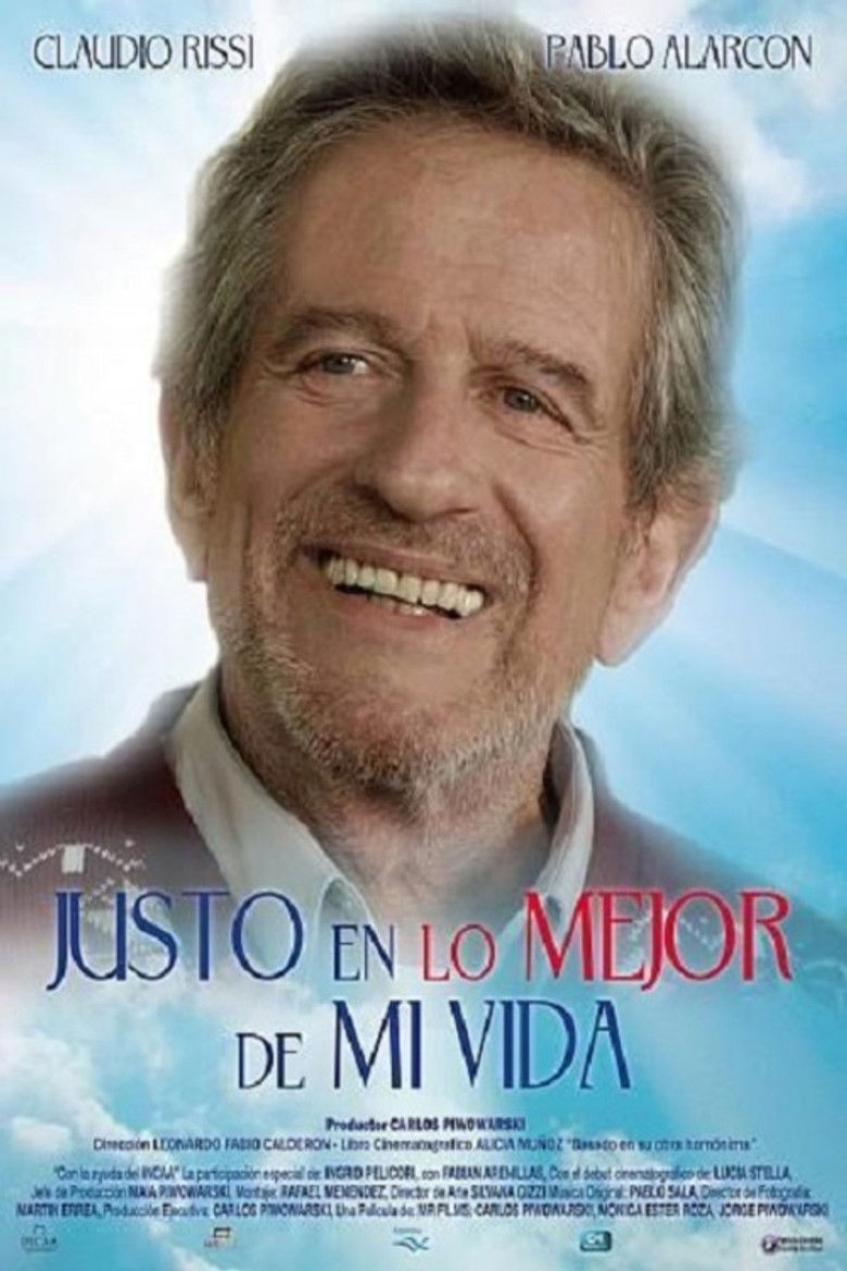 Poster of Justo en lo mejor de mi vida