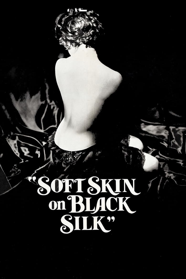 Poster of Soft Skin on Black Silk