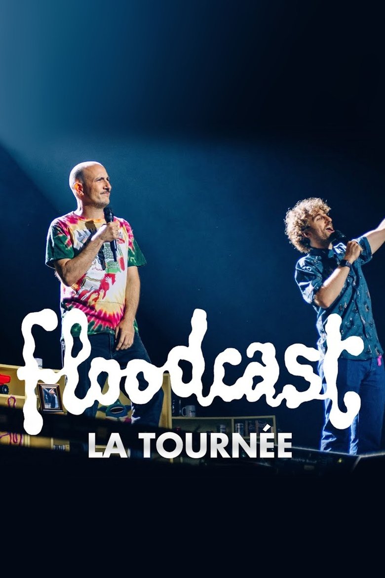 Poster of Floodcast - La tournée