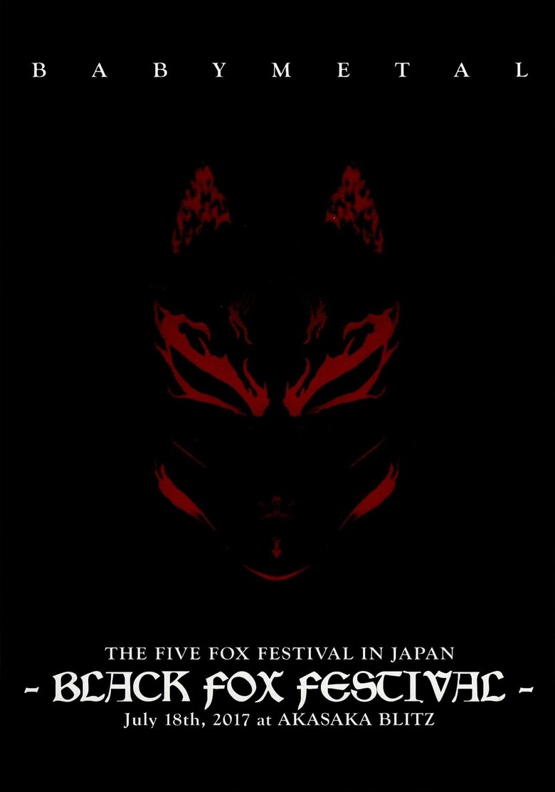Poster of BABYMETAL THE FIVE FOX FESTIVAL IN JAPAN - BLACK FOX FESTIVAL