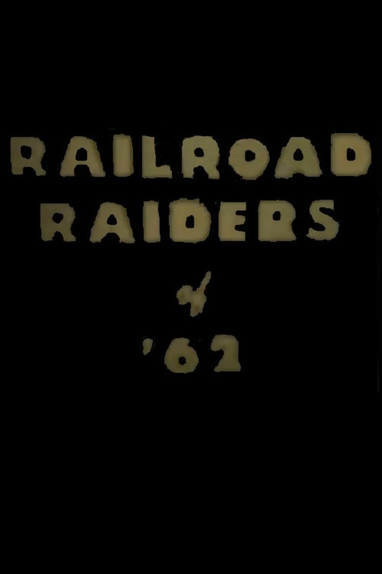 Poster of Railroad Raiders of '62