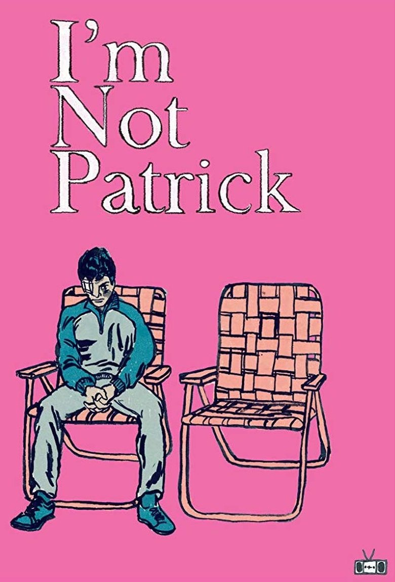 Poster of I'm Not Patrick