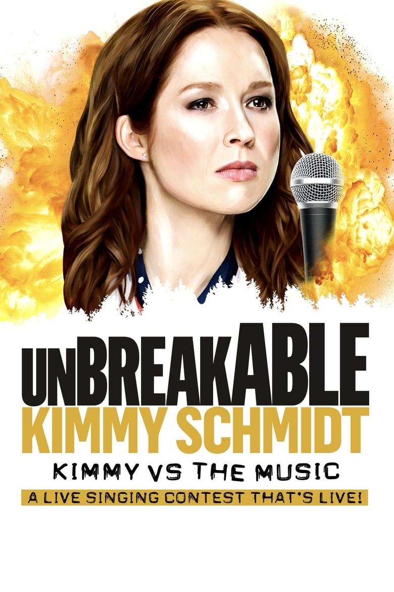 Poster of Unbreakable Kimmy Schmidt: Kimmy vs. the Music: A Live Singing Contest (That's Live)