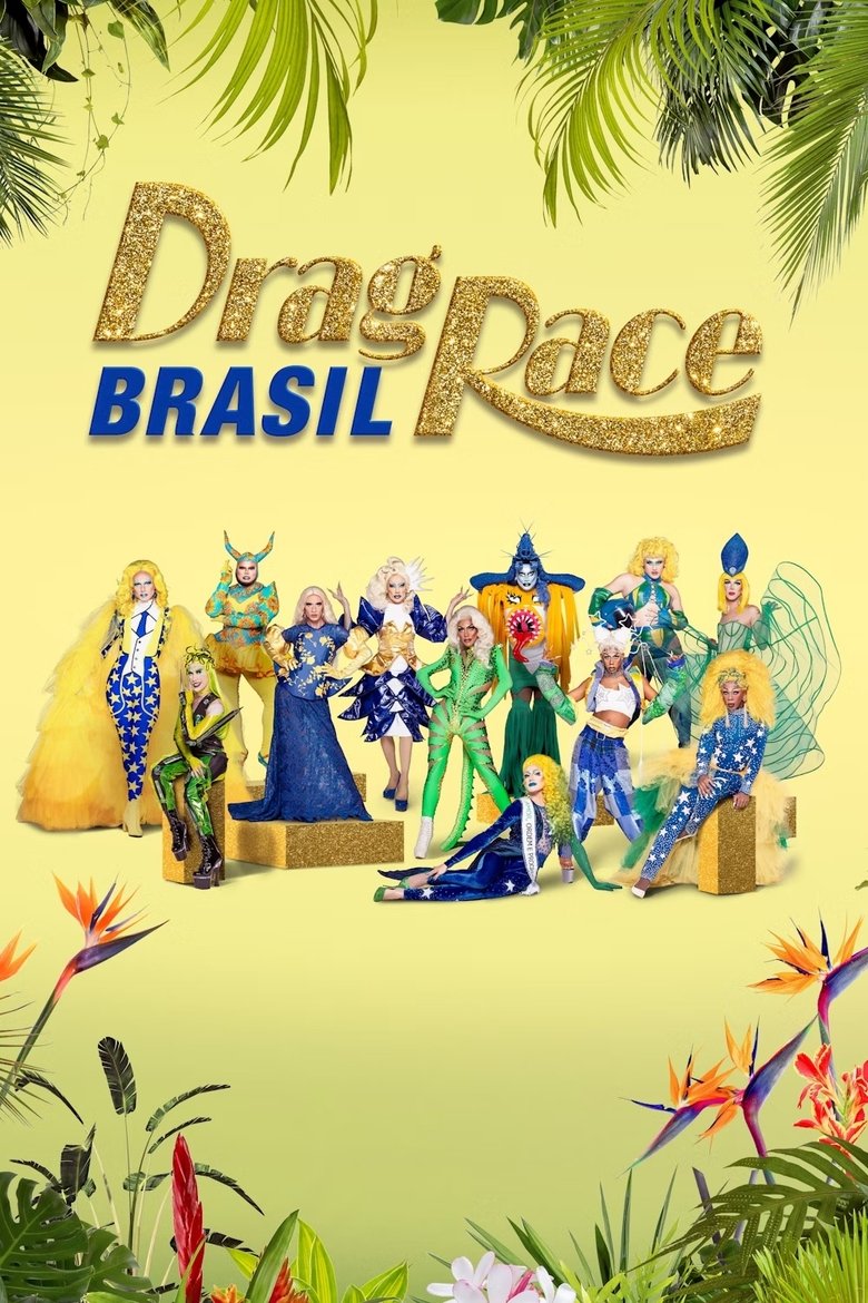 Poster of Episodes in Drag Race Brazil - Season 1 - Season 1