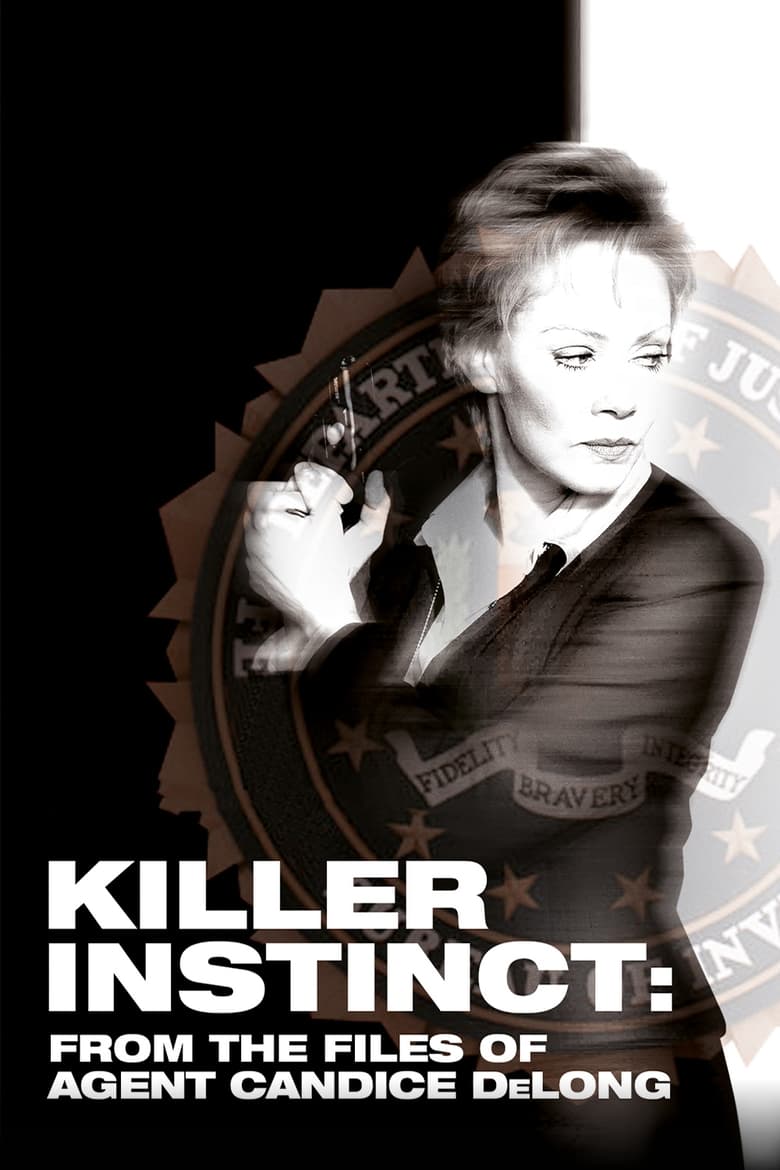 Poster of Killer Instinct: From the Files of Agent Candice DeLong