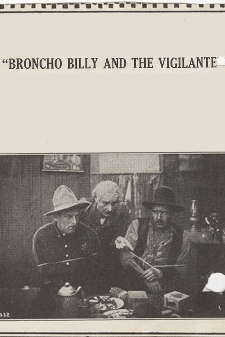 Poster of Broncho Billy and the Vigilante