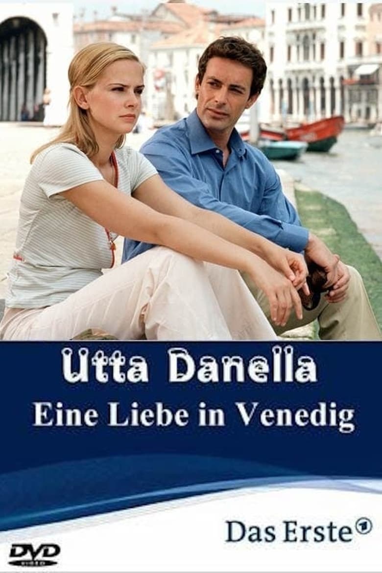 Poster of Utta Danella - Eine Liebe in Venedig