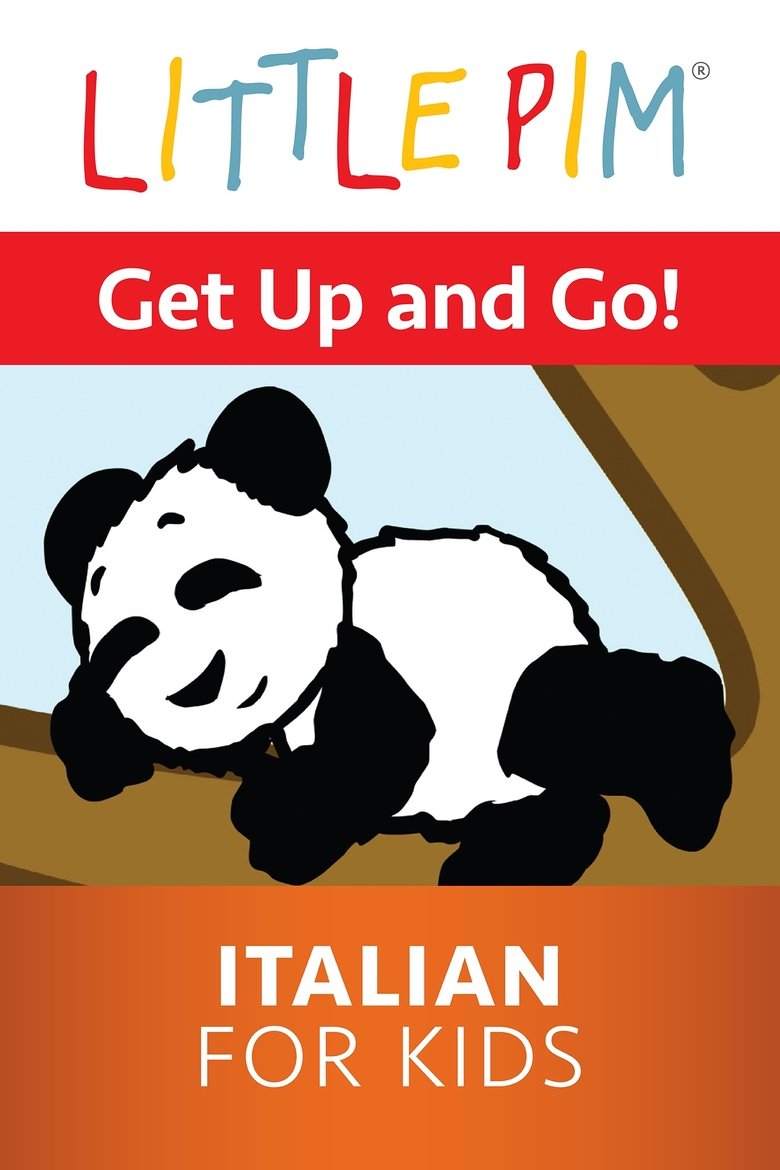 Poster of Little Pim: Get Up and Go! - Italian for Kids
