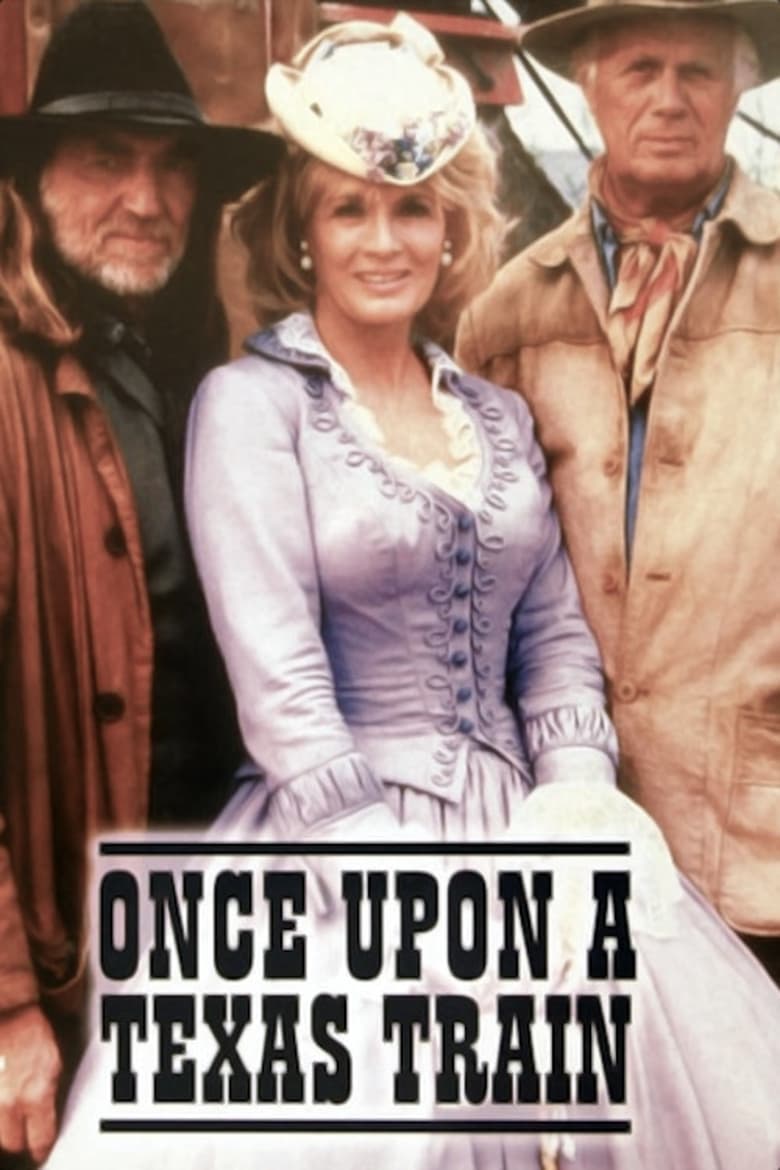 Poster of Once Upon a Texas Train