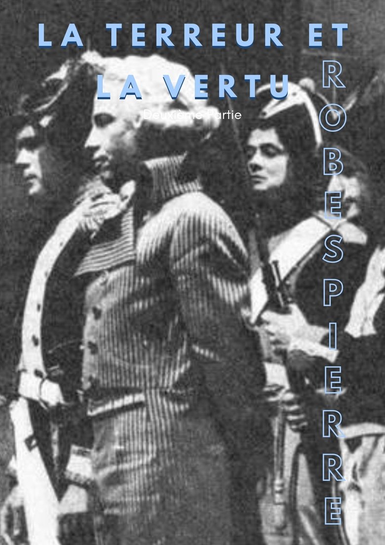 Poster of Terror and Virtue: Robespierre
