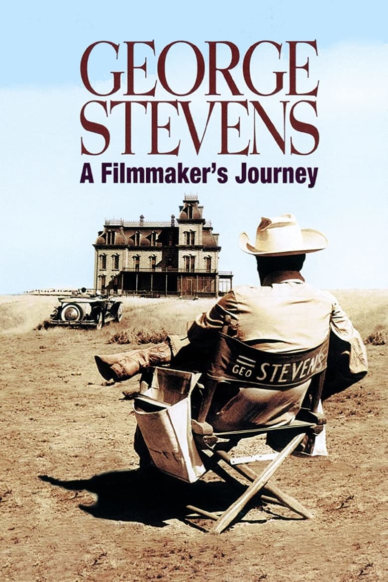 Poster of George Stevens: A Filmmaker's Journey