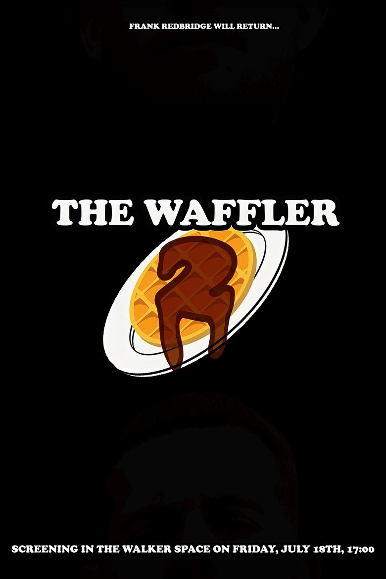 Poster of The Waffler 2
