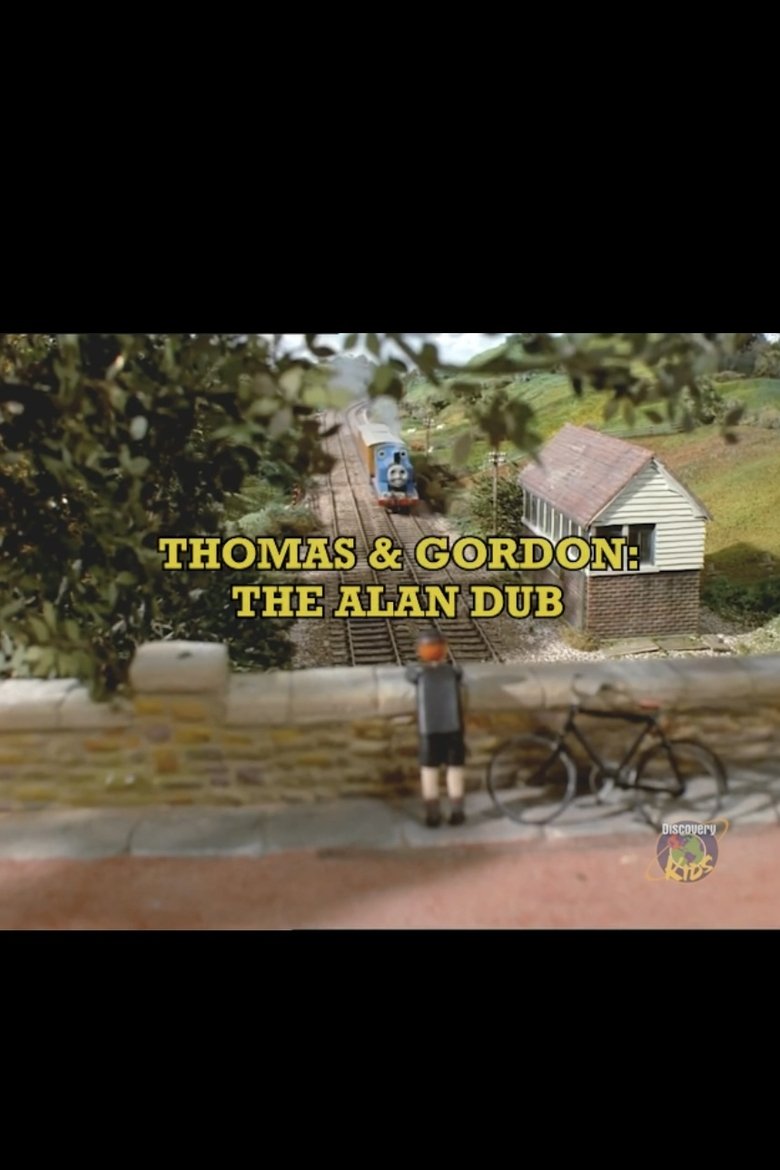 Poster of Thomas and Gordon: The Alan Dub