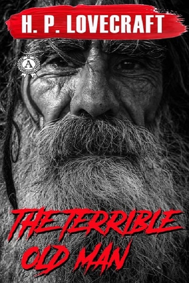 Poster of H.P. Lovecraft's The Terrible Old Man