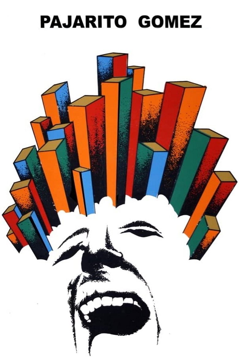 Poster of Pajarito Gómez (una vida feliz)