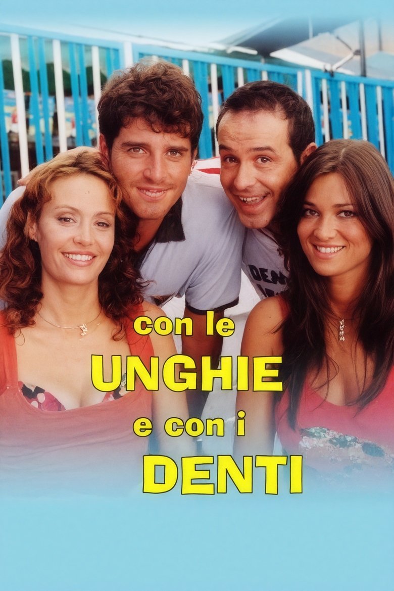 Poster of Con le unghie e con i denti