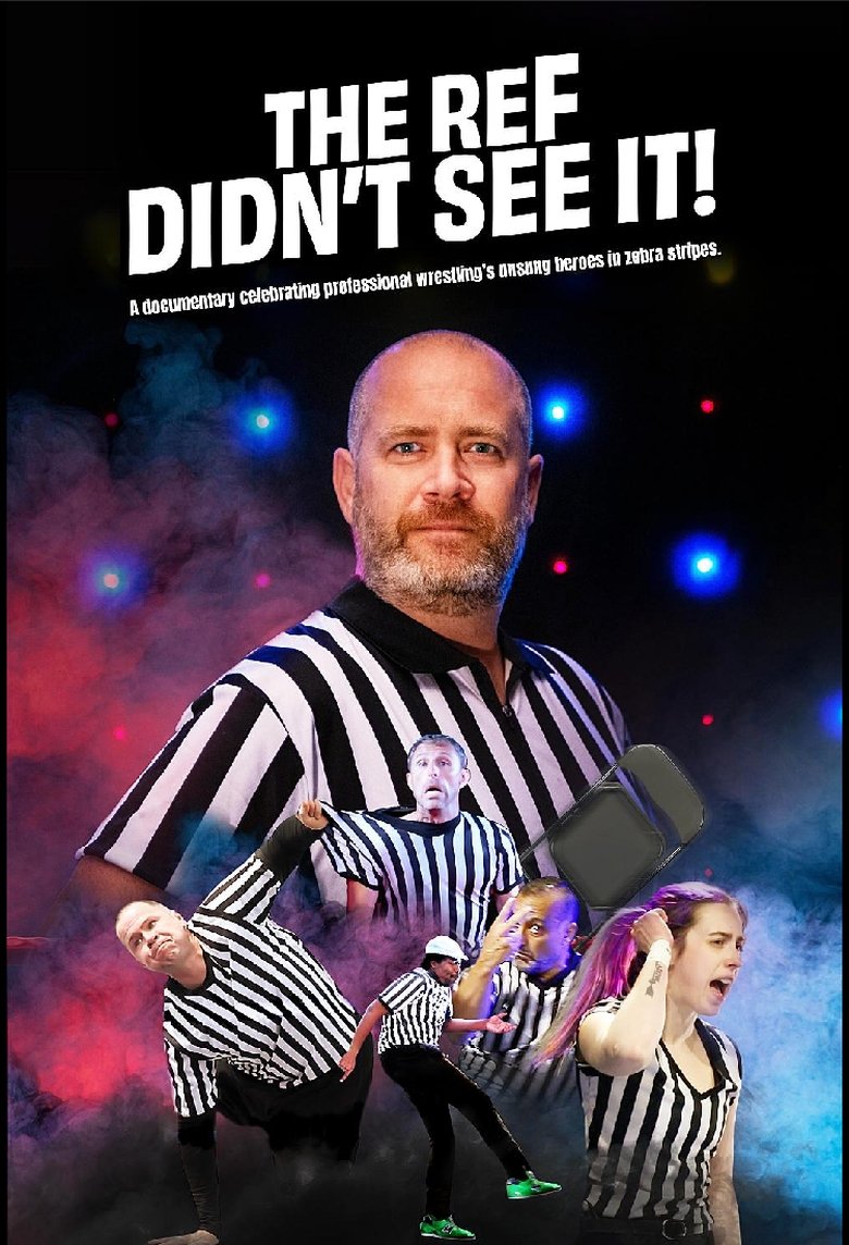 Poster of The Ref Didn’t See It!