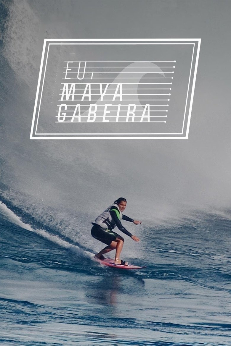 Poster of Eu, Maya Gabeira