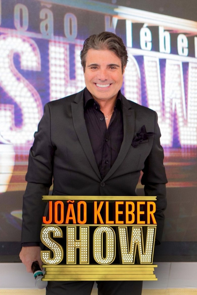 Poster of João Kléber Show