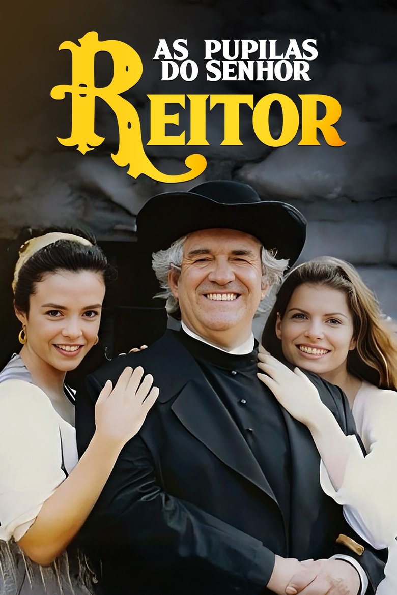 Poster of Cast and Crew in As Pupilas Do Senhor Reitor - Episode 25 (Season 1 - Episode 25) - Episode 25