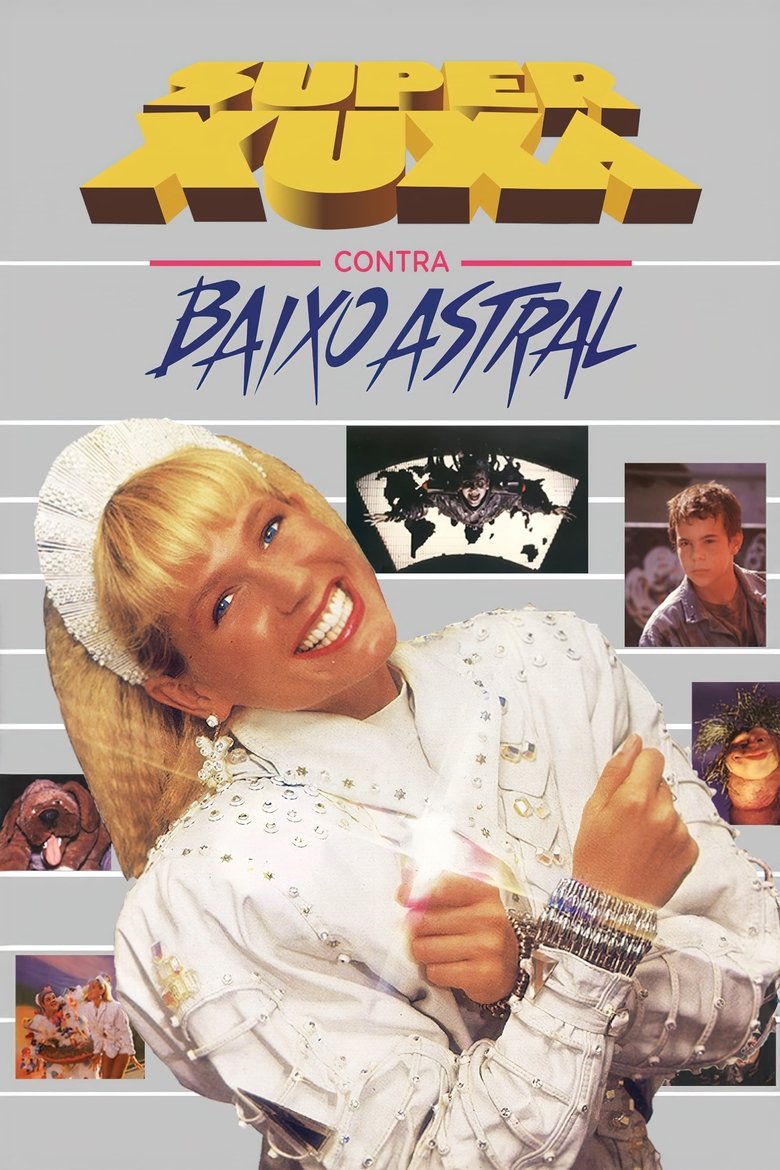 Poster of Super Xuxa Contra Baixo Astral