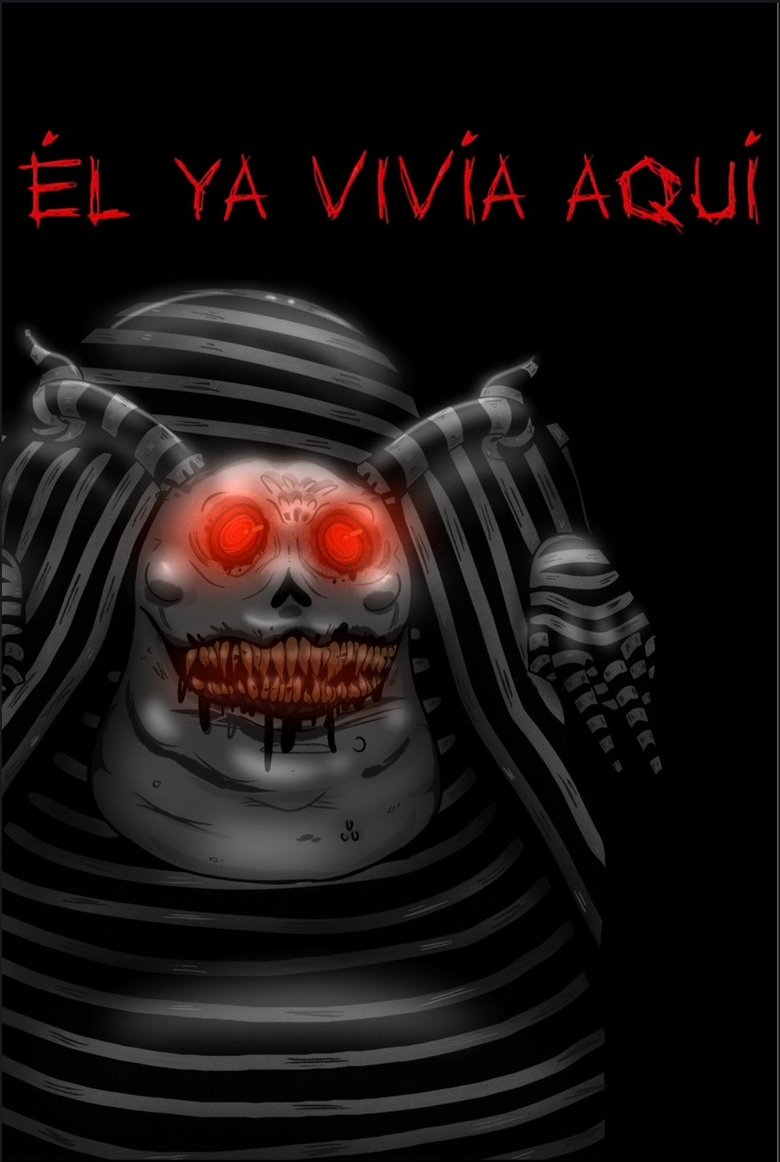 Poster of Él Ya Vivía Aquí