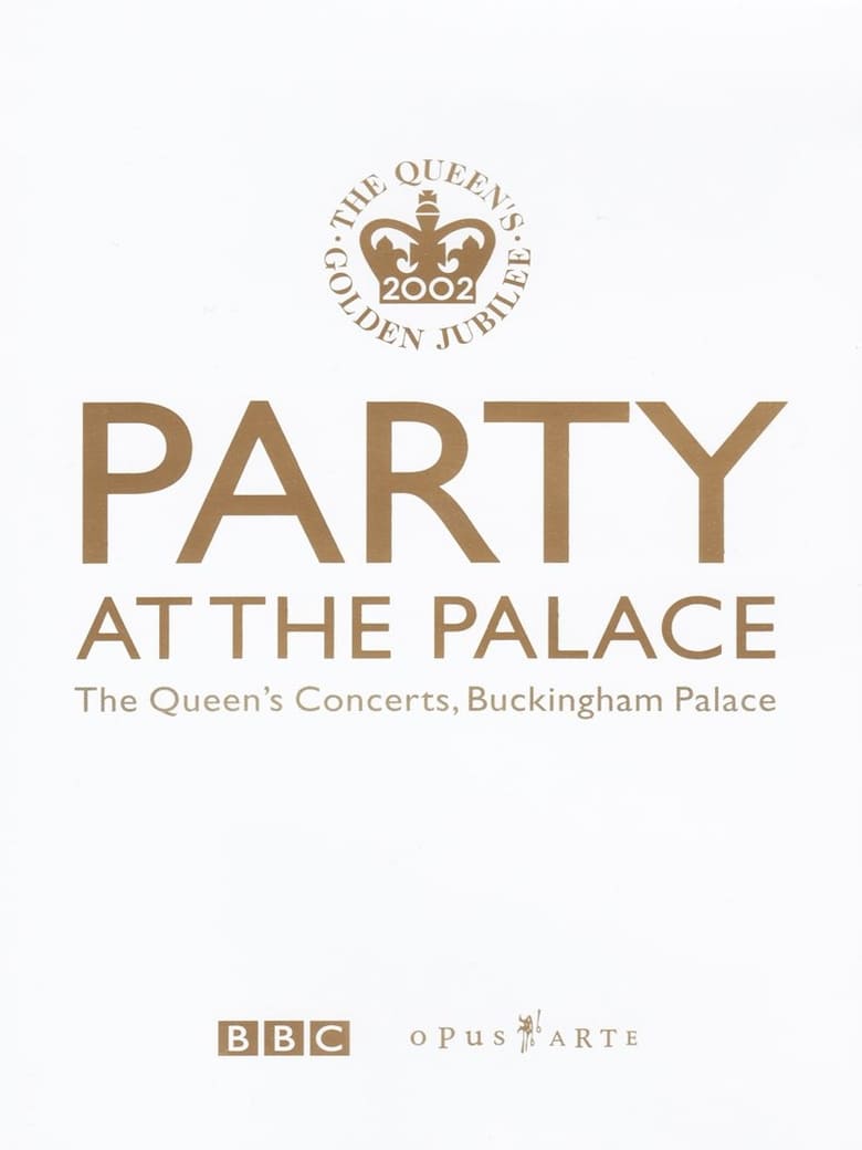 Poster of Party at the Palace: The Queen's Concerts, Buckingham Palace