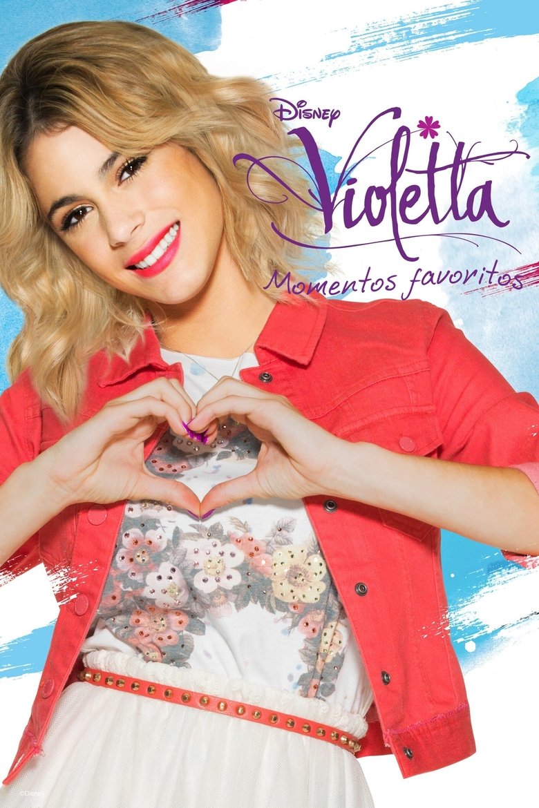 Poster of Cast and Crew in Violetta Favorite Moments - Episode 5 (Season 3 - Episode 5) - Episode 5