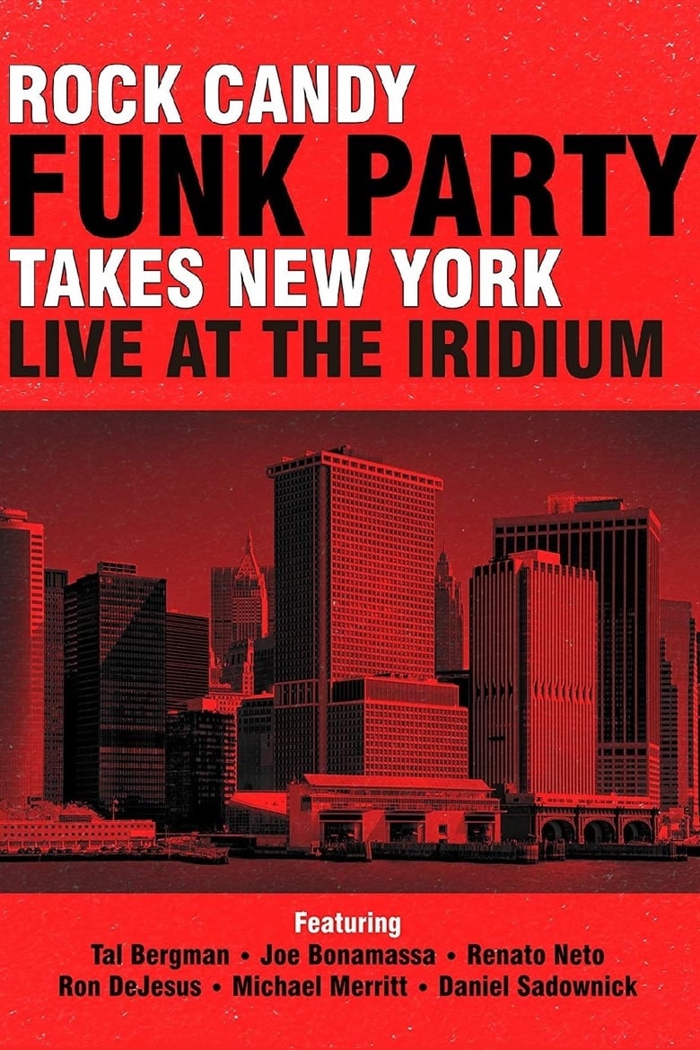 Poster of Rock Candy Funk Party Takes New York: Live at the Iridium