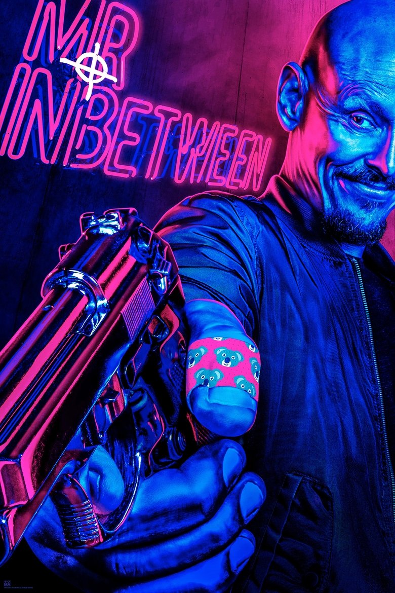 Poster of Episodes in Mr Inbetween - Season 1 - Season 1